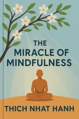 The Miracle of Mindfulness