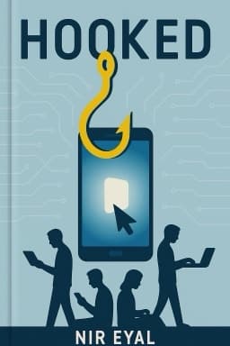 Hooked: How to Build Habit-Forming Products