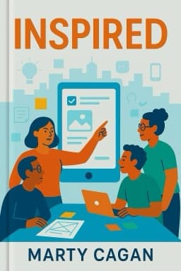 Inspired: How to Create Products Customers Love