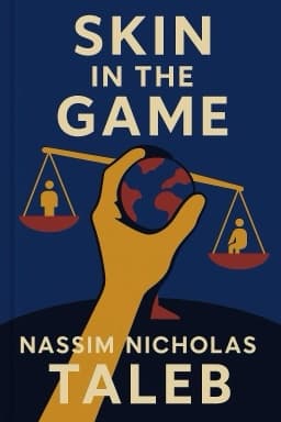 Skin in the Game: Hidden Asymmetries in Daily Life