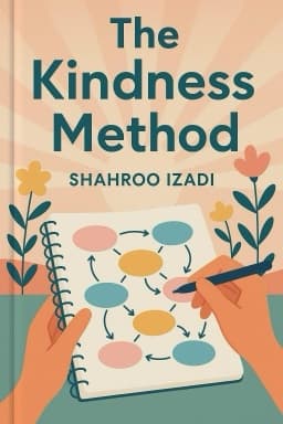 The Kindness Method: Change Your Habits for Good Using Self-Compassion and Understanding