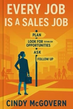 Every Job Is a Sales Job