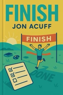 Finish: Give Yourself the Gift of Done
