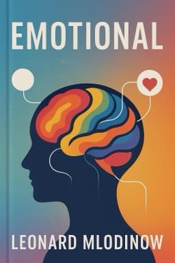 Emotional: How Feelings Shape Our Thinking