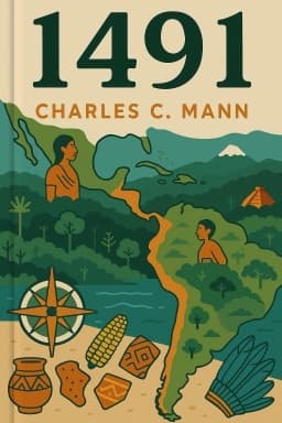 1491: New Revelations of the Americas Before Columbus