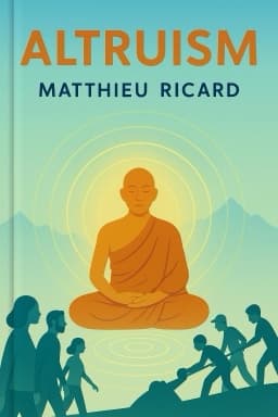 Altruism: The Power of Compassion to Change Yourself and the World