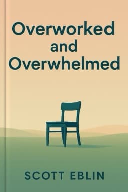 Overworked and Overwhelmed: The Mindfulness Alternative