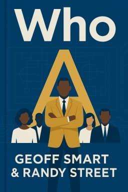 Who: The A Method for Hiring