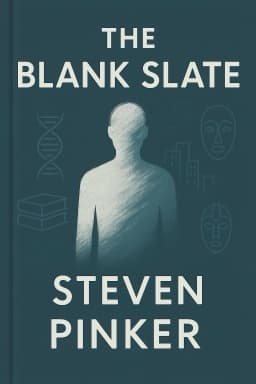 The Blank Slate: The Modern Denial of Human Nature