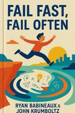 Fail Fast, Fail Often: How Losing Can Help You Win