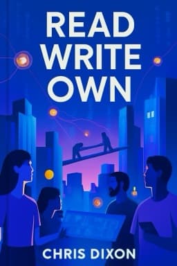 Read Write Own: Building the Next Era of the Internet