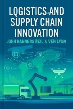 Logistics and Supply Chain Innovation: A Practical Guide to Disruptive Technologies and New Business Models (2nd Edition)