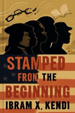 Stamped from the Beginning: The Definitive History of Racist Ideas in America