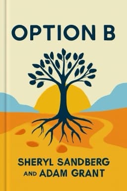Option B: Facing Adversity, Building Resilience, and Finding Joy