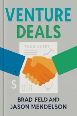 Venture Deals: Be Smarter Than Your Lawyer and Venture Capitalist