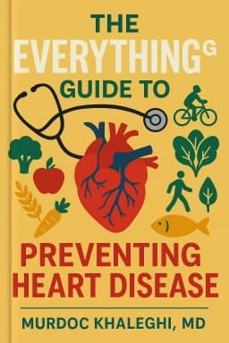 The Everything® Guide to Preventing Heart Disease