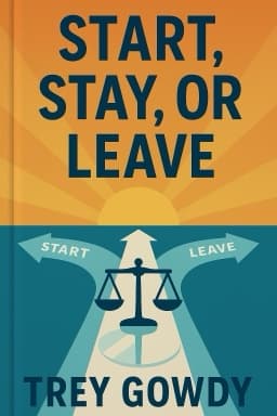 Start, Stay, or Leave: The Art of Decision Making