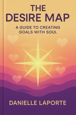 The Desire Map: A Guide to Creating Goals with Soul