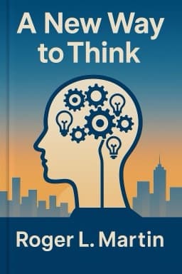 A New Way to Think: Your Guide to Superior Management Effectiveness