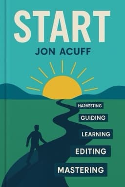 Start: Punch Fear, Escape Average, and Do Work That Matters