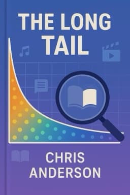 The Long Tail: Why the Future of Business Is Selling Less of More