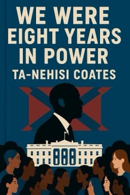 We Were Eight Years in Power: An American Tragedy