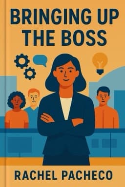 Bringing Up the Boss