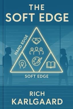 The Soft Edge: Where Great Companies Find Lasting Success