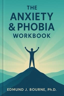 The Anxiety & Phobia Workbook