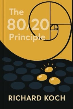 The 80/20 Principle: The Secret of Achieving More with Less