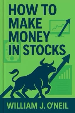 How to Make Money in Stocks: A Winning System in Good Times or Bad