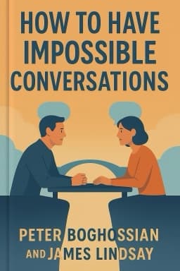 How to Have Impossible Conversations
