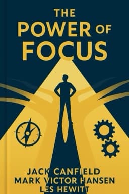 The Power of Focus: Revised Edition