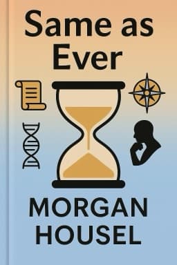 Same as Ever: A Guide to What Never Changes