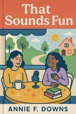 That Sounds Fun: The Joys of Being an Amateur, the Power of Falling in Love, and Why You Need a Hobby