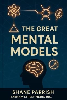 The Great Mental Models: Volume 2