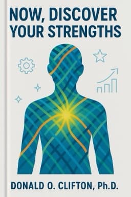 Now, Discover Your Strengths