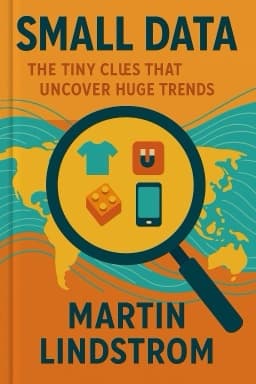 Small Data: The Tiny Clues That Uncover Huge Trends