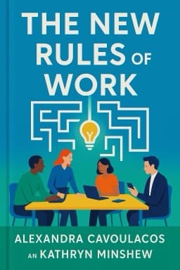 The New Rules of Work: The Modern Playbook for Navigating Your Career