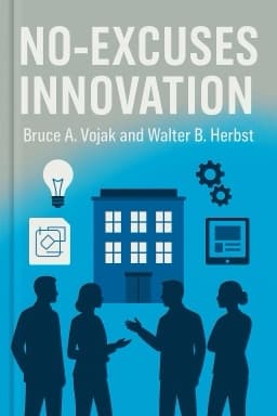 No-Excuses Innovation: Strategies for Small- and Medium-Sized Mature Enterprises