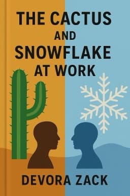 The Cactus and Snowflake at Work: How the Logical and Sensitive Can Thrive Side by Side