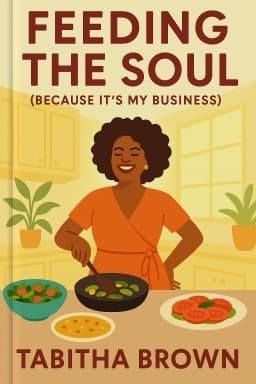 Feeding the Soul (Because It's My Business)