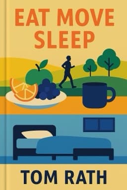 Eat Move Sleep: How Small Choices Lead to Big Changes