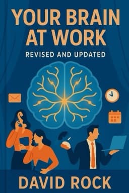 Your Brain at Work, Revised and Updated